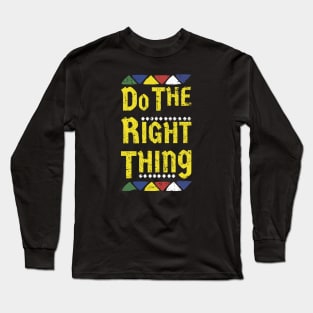 Do the right thing Logo 80s Long Sleeve T-Shirt